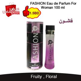 FASHION Eau de Parfum For Woman 100 ml 